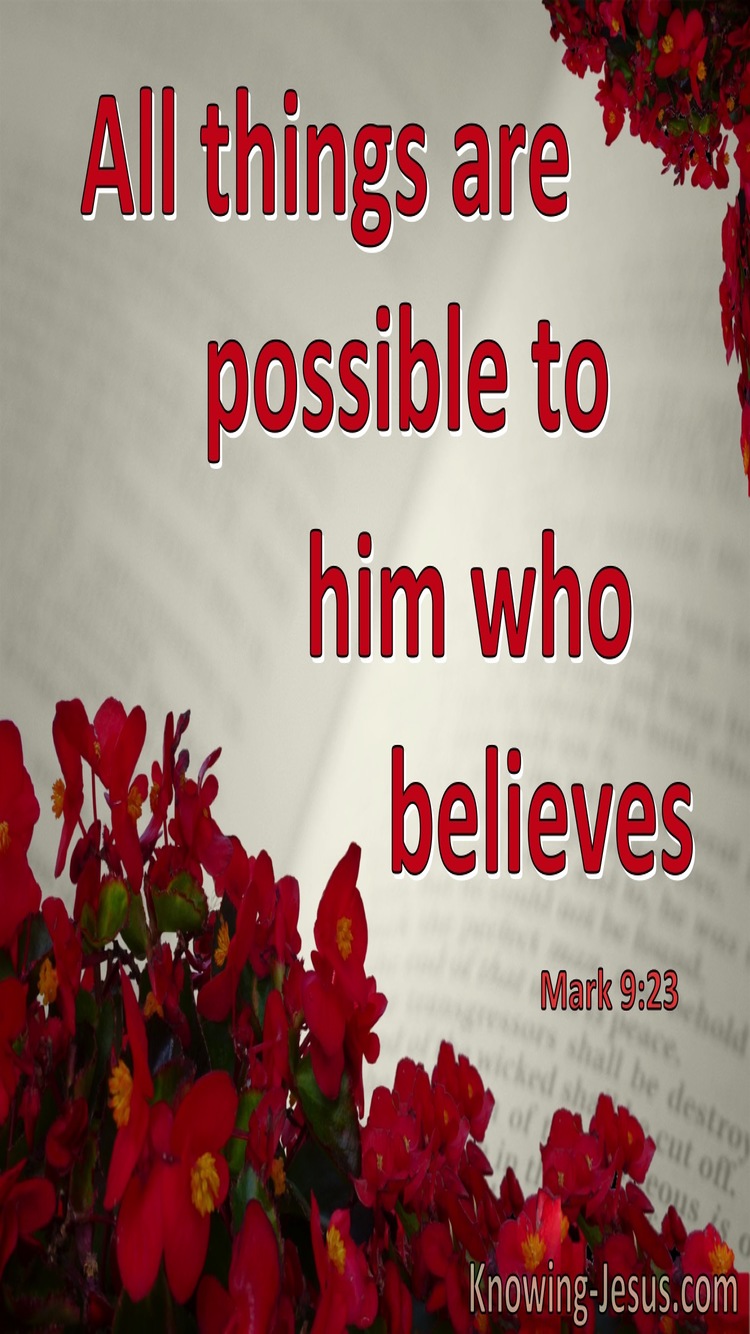 Mark 9:23 All Things Are Possible To Him Who Believes (red)